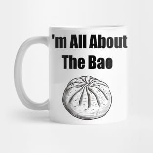 I'm All About The Bao Mug